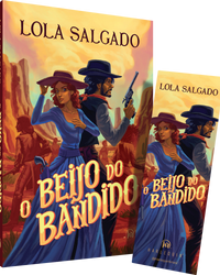 O beijo do bandido – Um romance de faroeste da autora de 