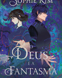 O deus e a fantasma – A continuação da romantasia com mitologia coreana “O deus a e raposa”