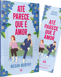 Até parece que é amor – Um fake dating divertido sobre se apaixonar inesperadamente em meio a incertezas