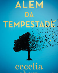 Além da tempestade – Um drama envolvente sobre autodescoberta da autora best-seller de “P.S. Eu te amo”