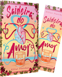Saideira do amor – Uma comédia romântica com enemies to lovers, do mesmo universo de 