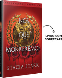 Nós que morreremos – Uma romantasia dark com vampiros e mitologia, para fãs de 